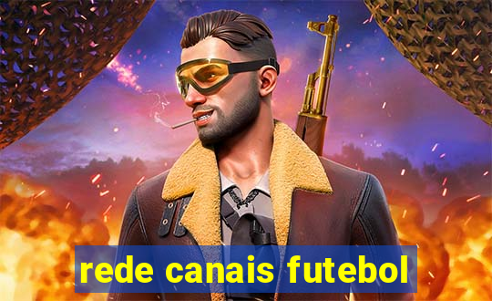 rede canais futebol